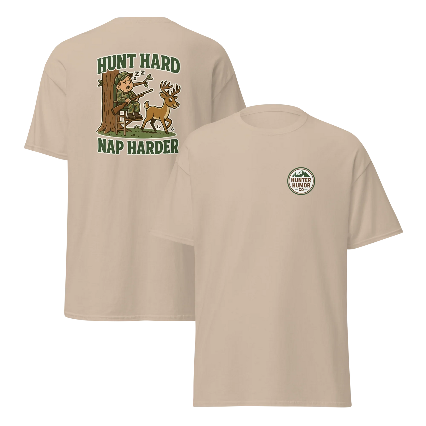 Hunter Humor Hunt Hard Nap Harder T-Shirt