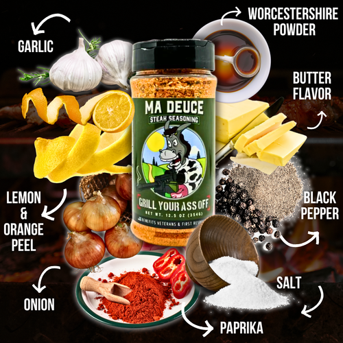 Grill Your Ass Off - Ma Deuce Steak Seasoning