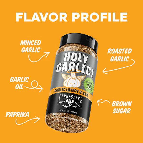 Fire & Smoke Society Holy Garlic!