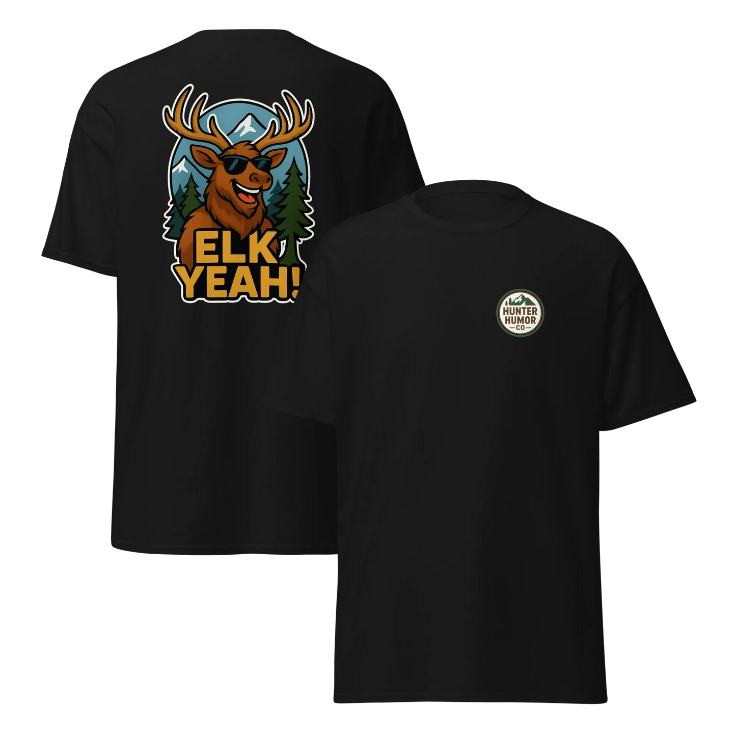 Hunter Humor Elk Yeah T-Shirt
