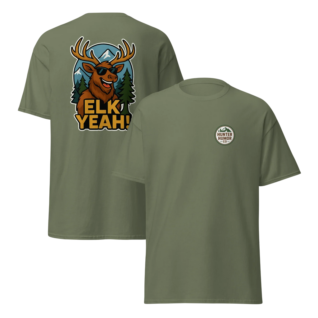 Hunter Humor Elk Yeah T-Shirt