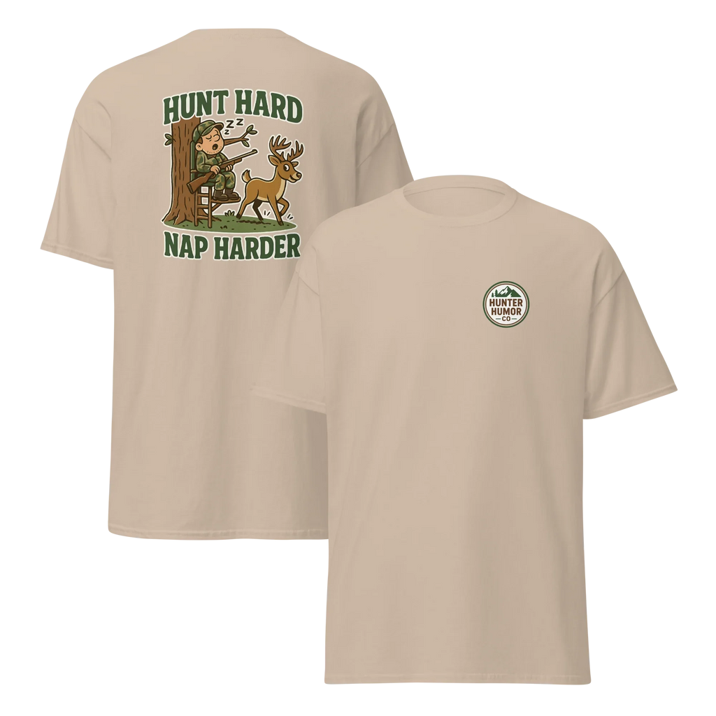 Hunter Humor Hunt Hard Nap Harder T-Shirt