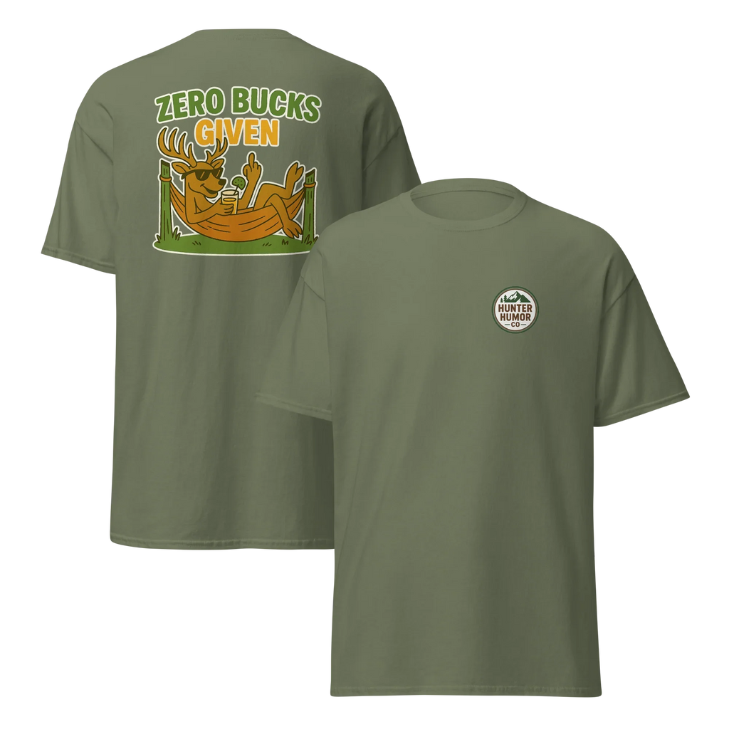 Hunter Humor Zero Bucks Given T-Shirt