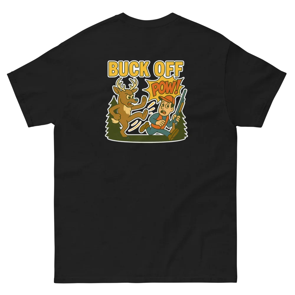 Hunter Humor Buck Off T-Shirt