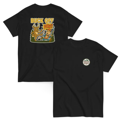 Hunter Humor Buck Off T-Shirt